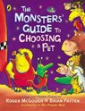 The Monsters' Guide to Choosing a Pet - Brian Patten ; Roger McGough - 9780141925936