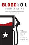 Blood and Oil - Michael Klare - 9780141927183