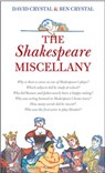 The Shakespeare Miscellany - Ben Crystal ; David Crystal - 9780141928111