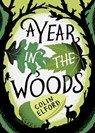 A Year in the Woods - Colin Elford ; Craig Taylor - 9780141928388