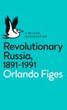 Revolutionary Russia, 1891-1991 - Orlando Figes - 9780141930855