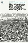 The Making of the English Working Class - E. P. Thompson - 9780141934891
