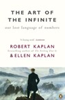 The Art of the Infinite - Ellen Kaplan ; Robert Kaplan - 9780141937076