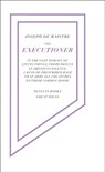 The Executioner - Joseph de Maistre - 9780141941660