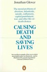 Causing Death and Saving Lives - Jonathan Glover - 9780141949734