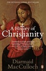 A History of Christianity - Diarmaid MacCulloch - 9780141957951
