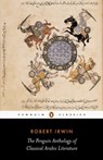 The Penguin Anthology of Classical Arabic Literature - Robert Irwin - 9780141962610