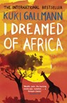 I Dreamed of Africa - Kuki Gallmann - 9780141966403