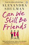 Can We Still Be Friends - Alexandra Shulman - 9780141968889