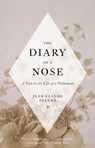 The Diary of a Nose - Jean-Claude Ellena - 9780141973302