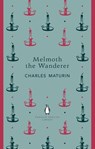Melmoth the Wanderer - Charles Maturin - 9780141974378