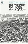 The Making of the English Working Class - E. P. Thompson - 9780141976952