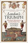 London's Triumph - Stephen Alford - 9780141978116