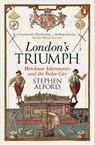 London's Triumph - Stephen Alford - 9780141978123