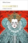 Elizabeth I (Penguin Monarchs) - Helen Castor - 9780141980881