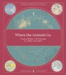 Where The Animals Go - James Cheshire ; Oliver Uberti - 9780141982229