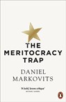 The Meritocracy Trap - Daniel Markovits - 9780141984742