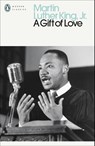 A Gift of Love - Martin Luther King Jr. - 9780141985183