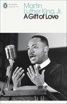 A Gift of Love - Martin Luther King Jr. - 9780141985183