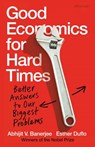 Good Economics for Hard Times - Abhijit V. Banerjee ; Esther Duflo - 9780141986203