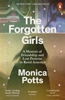 The Forgotten Girls - Monica Potts - 9780141986746