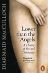 Lower than the Angels - Diarmaid MacCulloch - 9780141990958