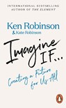 Imagine If... - Sir Ken Robinson - 9780141990972