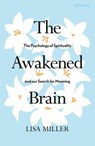 The Awakened Brain - Lisa Miller - 9780141991047