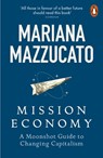 Mission Economy - Mariana Mazzucato - 9780141991689