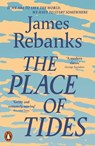 The Place of Tides - James Rebanks - 9780141991924