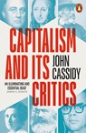 Capitalism and Its Critics - John Cassidy - 9780141993539