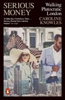 Serious Money - Caroline Knowles - 9780141994376