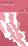 Hot Money - Naomi Klein - 9780141996882