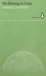 We Belong to Gaia - James Lovelock - 9780141997117