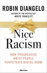 Nice Racism - Robin DiAngelo - 9780141997438
