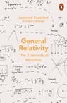 General Relativity - Leonard Susskind ; Andre Cabannes - 9780141999869