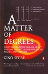 A Matter of Degrees - Gino Segre - 9780142002780