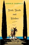 Birds, Beasts, and Relatives - Gerald Durrell - 9780142004401