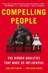 Compelling People - John Neffinger ; Matthew Kohut - 9780142181027