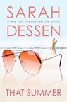 Dessen, S: That Summer - Sarah Dessen - 9780142401729