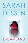 Dessen, S: Dreamland - Sarah Dessen - 9780142401750