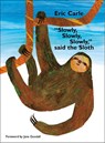 Slowly, Slowly, Slowly, Said the Sloth - Eric Carle - 9780142408476