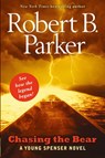Chasing the Bear - Robert B. Parker - 9780142415733