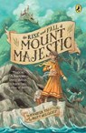 The Rise and Fall of Mount Majestic - Jennifer Trafton - 9780142419342