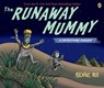 The Runaway Mummy: A Petrifying Parody - Michael Rex - 9780142421215