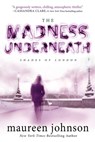 Johnson, M: Madness Underneath - Maureen Johnson - 9780142427545