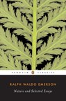 Nature and Selected Essays - Ralph Waldo Emerson - 9780142437629