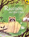 Raccoon on His Own - Jim Arnosky - 9780142500712