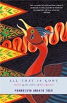 ALL THAT IS GONE - Pramoedya Ananta Toer - 9780143034469