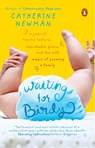 Waiting for Birdy - Catherine Newman - 9780143034773